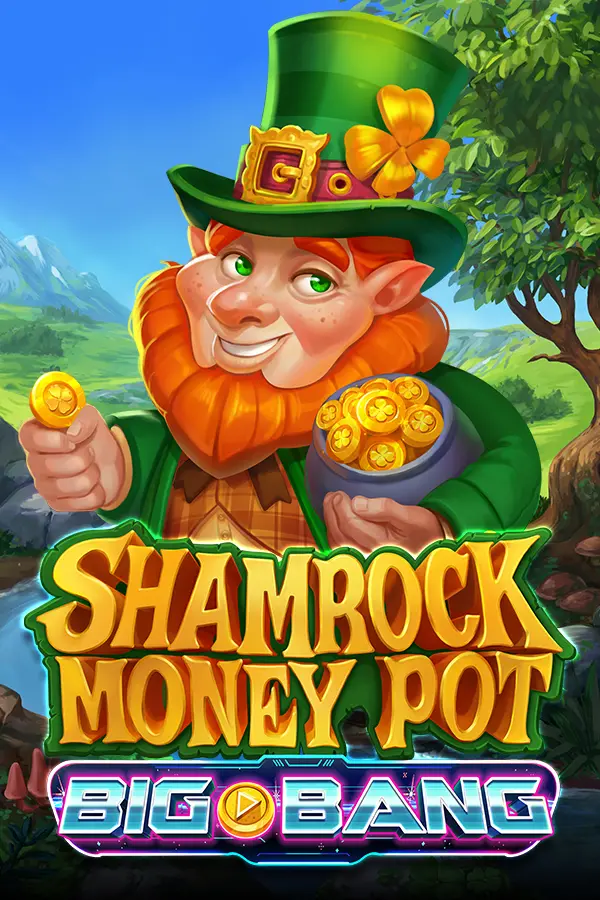 Shamrock Money Pot Big Bang